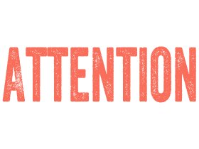 Attention